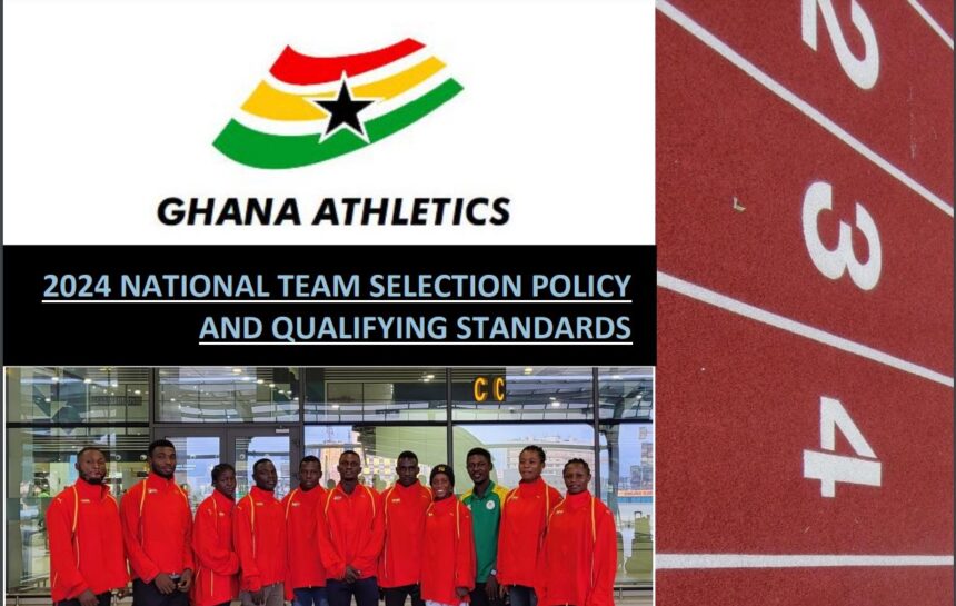 GHANA ATHLETICS: Selection Policy and Qualifying Standards for 2024 released
